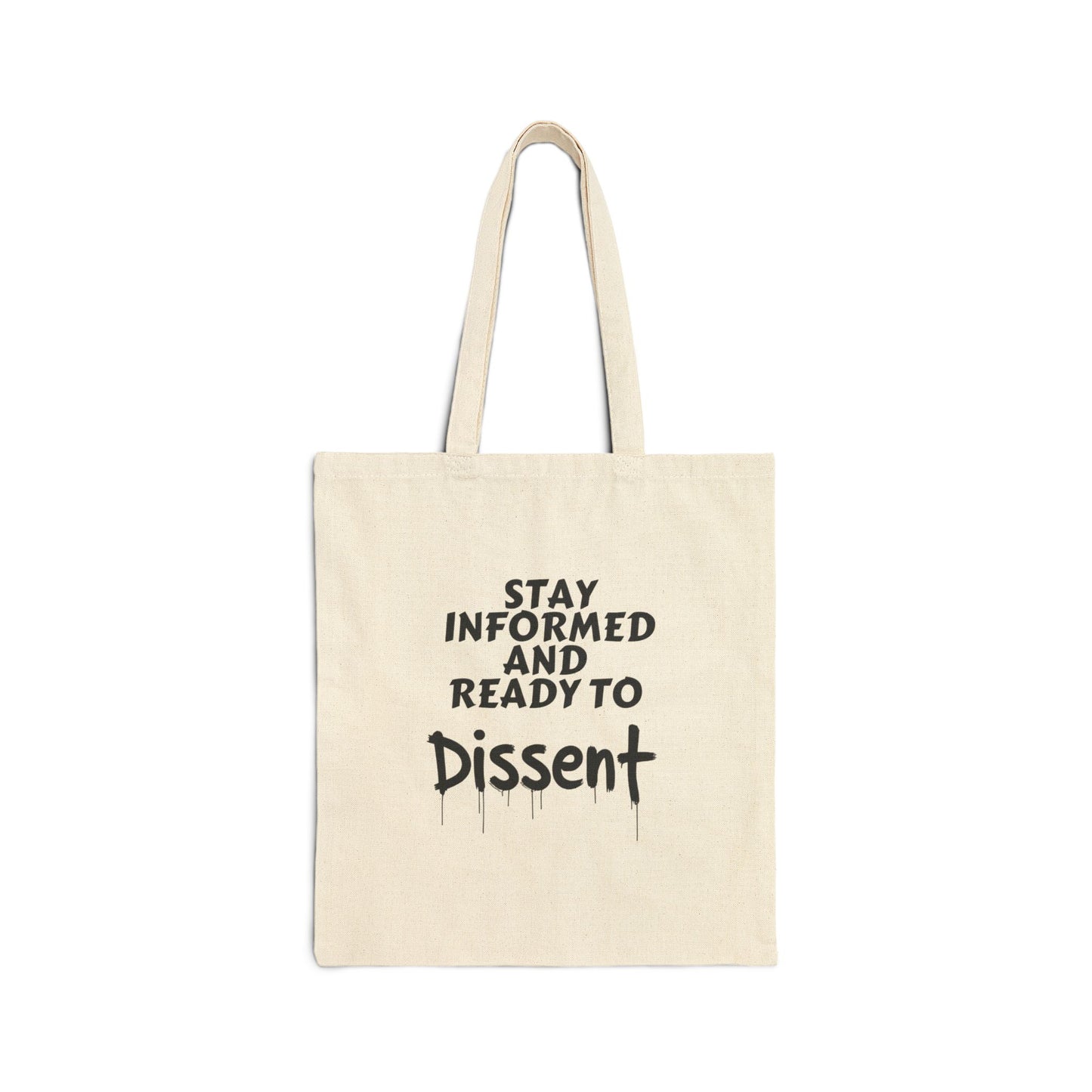 Informed Dissent Tote Bag