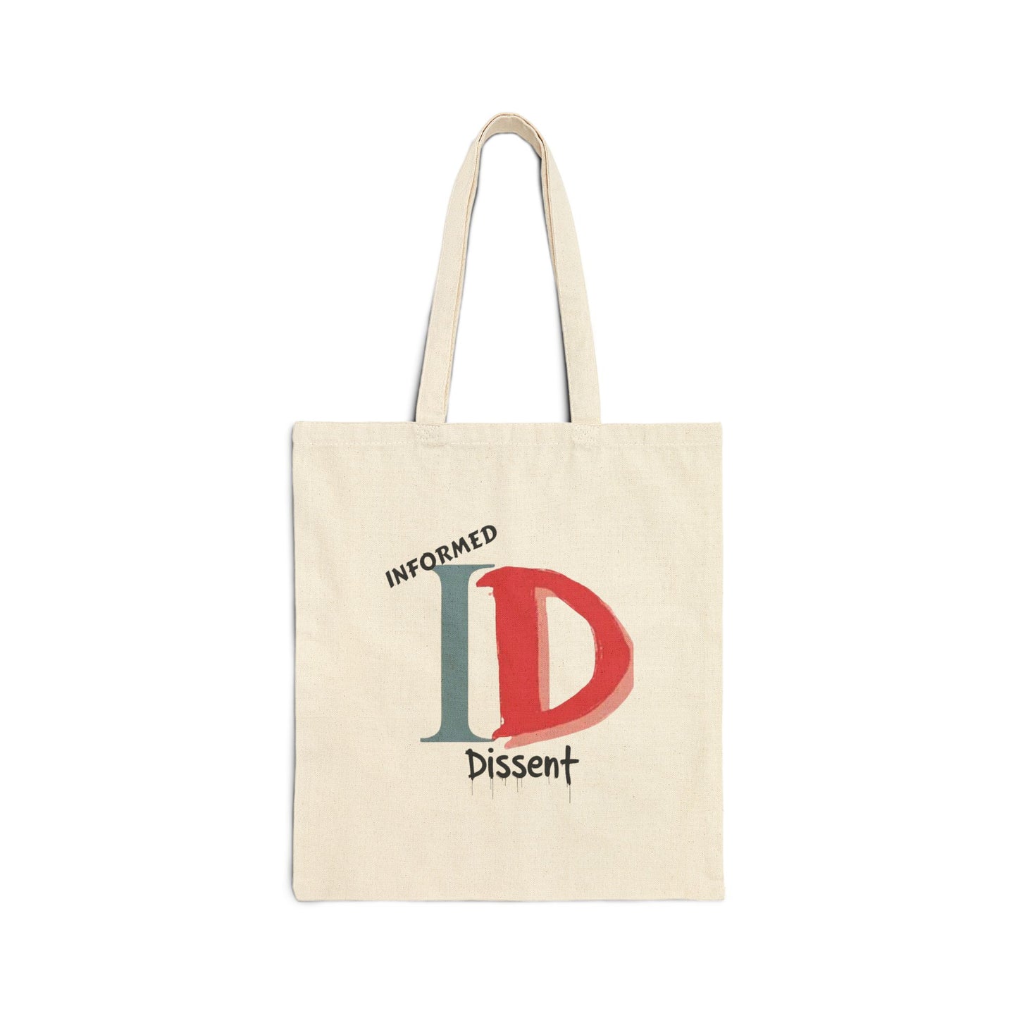 Informed Dissent Tote Bag